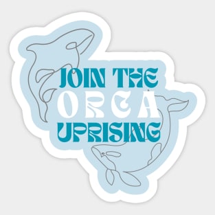 join the Orca Uprising Sticker